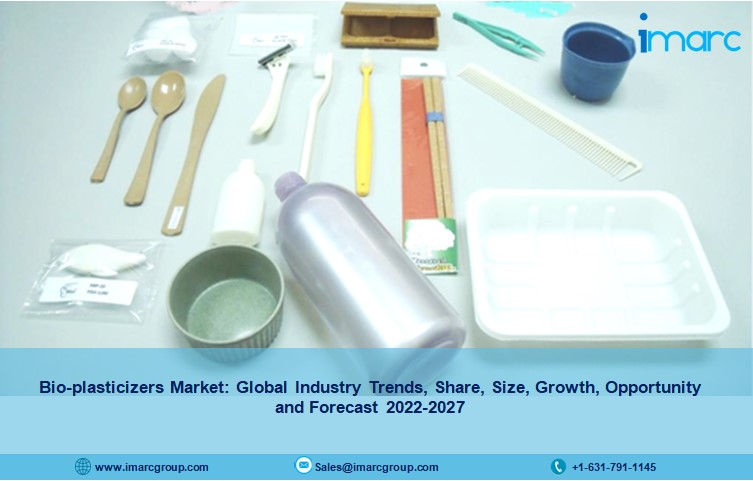 Bio-plasticizers Market Analysis, Trends, Demand, Share, Growth And Forecast 2022-27