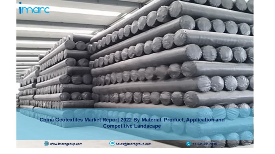 China Geotextiles Market Size 2022 | Share, Industry Growth, Opportunity and Forecast to 2027