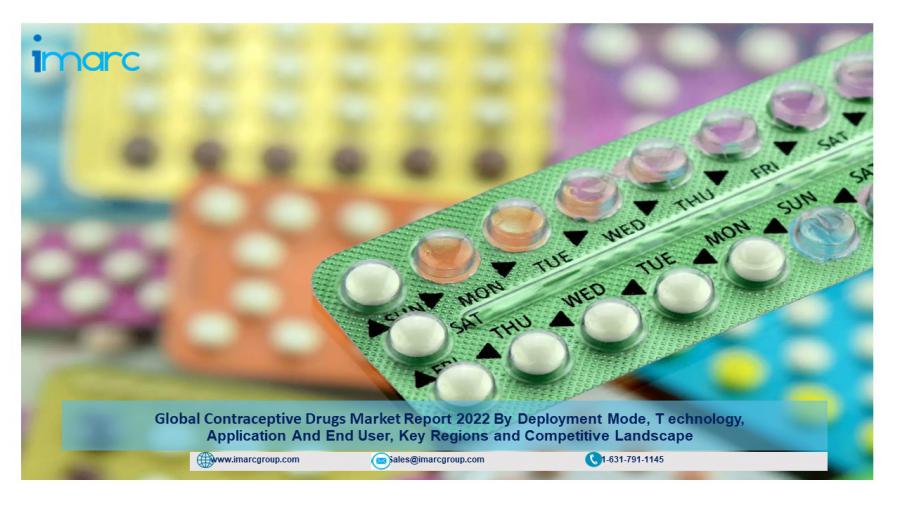 Contraceptive Drugs Market Estimated to Exceed US$ 19.82 Billion, at a CAGR of 5.70% during 2022-2027- IMARC Group