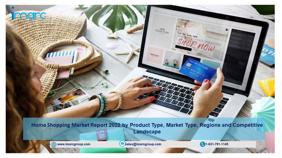 Home Shopping Market Report 2022: Size(US$ 3,106.4 Billion), Growth, Price Trends, Top Companies, Forecast by 2027