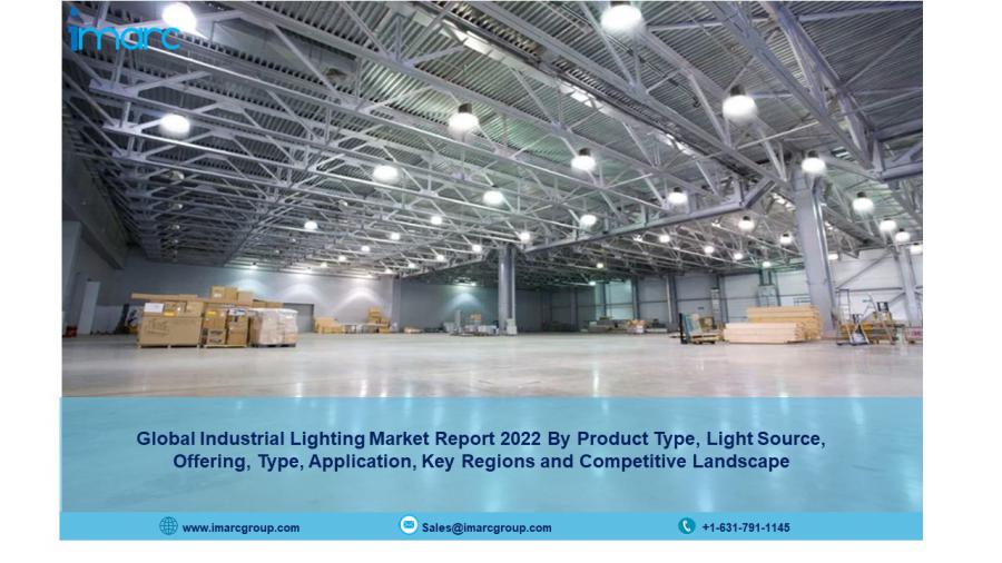 Industrial Lighting Market 2022 | Top Companies Overview, Regional Analysis, Revenue, CAGR Growth and Forecast by 2027