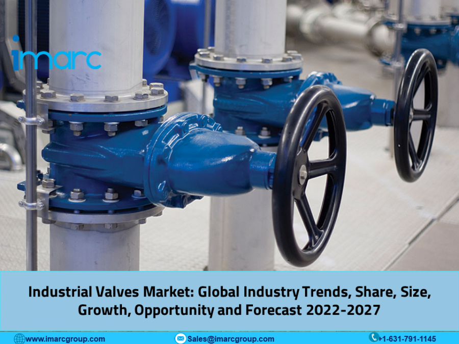 Industrial Valves Market Share, Size, Growth, Competitive Outlook and Industry Forecast 2022-2027