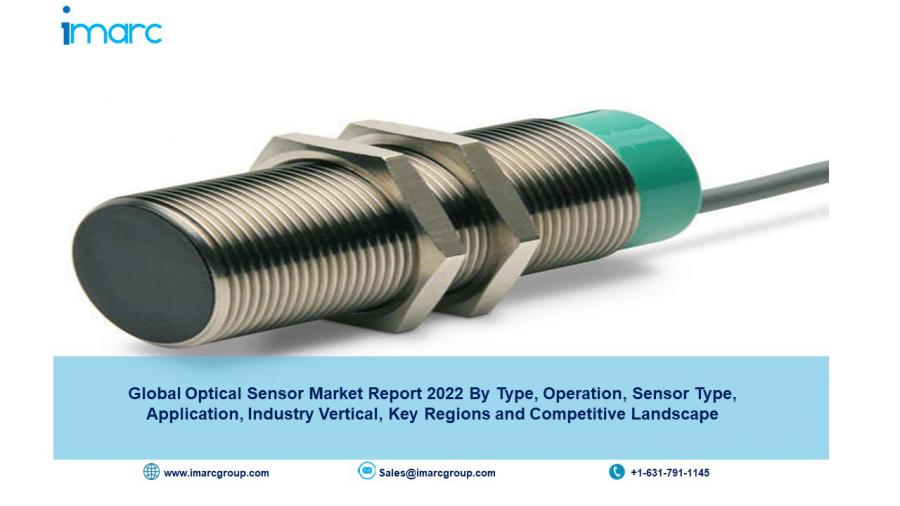 Optical Sensor Market Trends 2022 | Share, Growth, Industry Report and Forecast to 2027