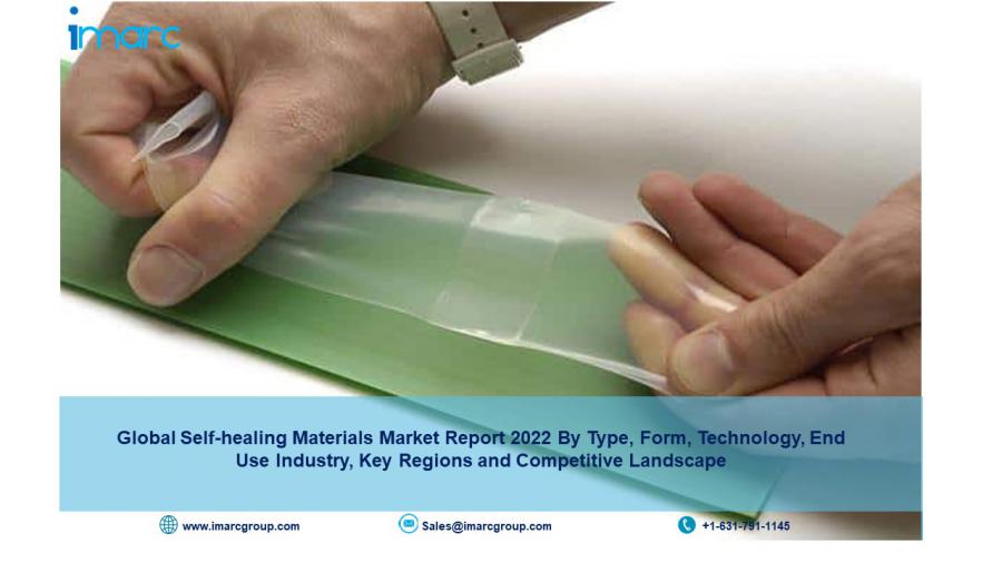 Self-healing Materials Market Size, Industry Share, Analysis, Report and Forecast 2022-27