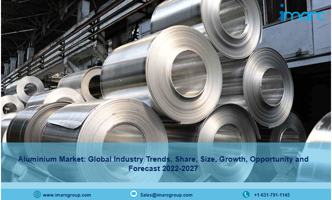 Global Aluminium Market 2022 to Grow at a CAGR of 5.66% – Industry Analysis by IMARC Group