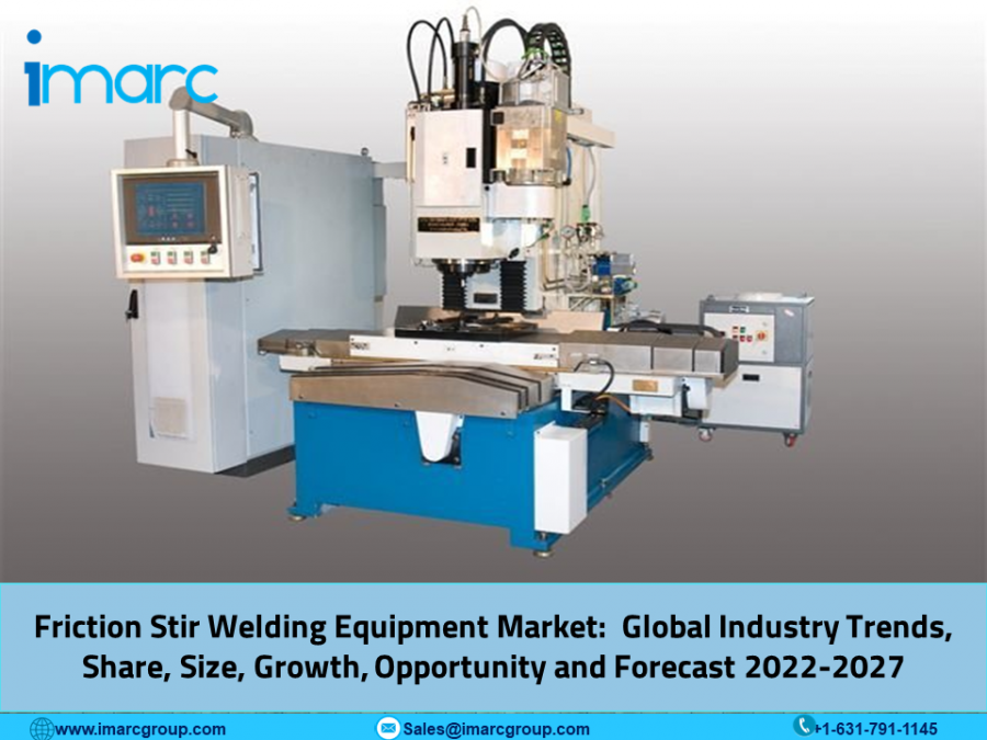 Friction Stir Welding Equipment Market to Reach US$ 293.9 Million by 2027, CAGR of 6.59% During 2022-2027