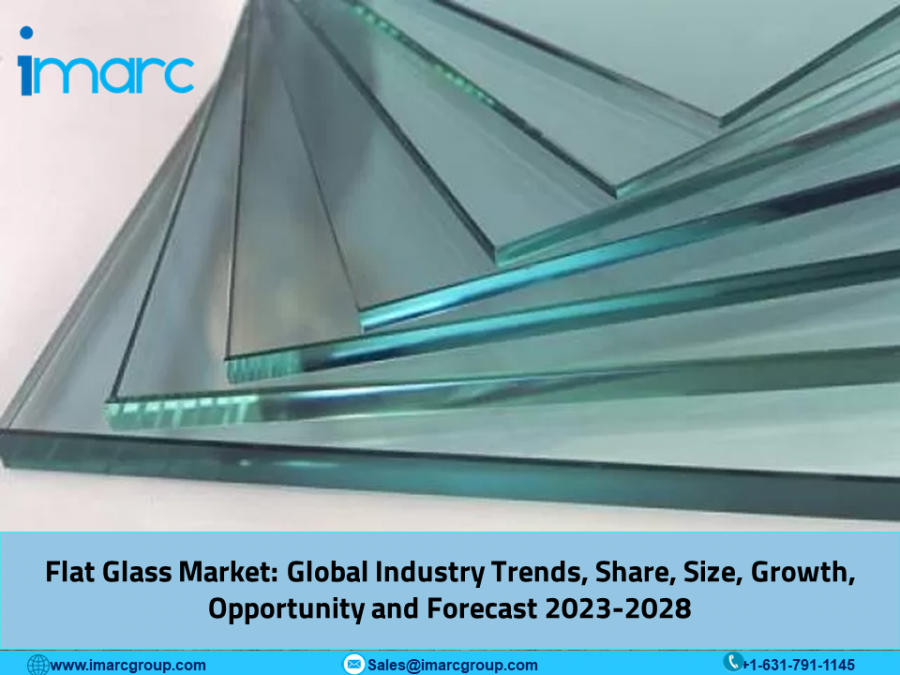 Flat Glass Market Size, Share, Growth, Statistics, Leading Manufacturers and Industry Report 2023-2028