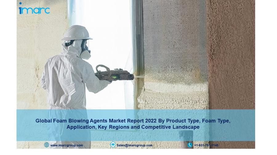 Foam Blowing Agents Market Size, Top Companies Share, Growth And Forecast 2022-2027