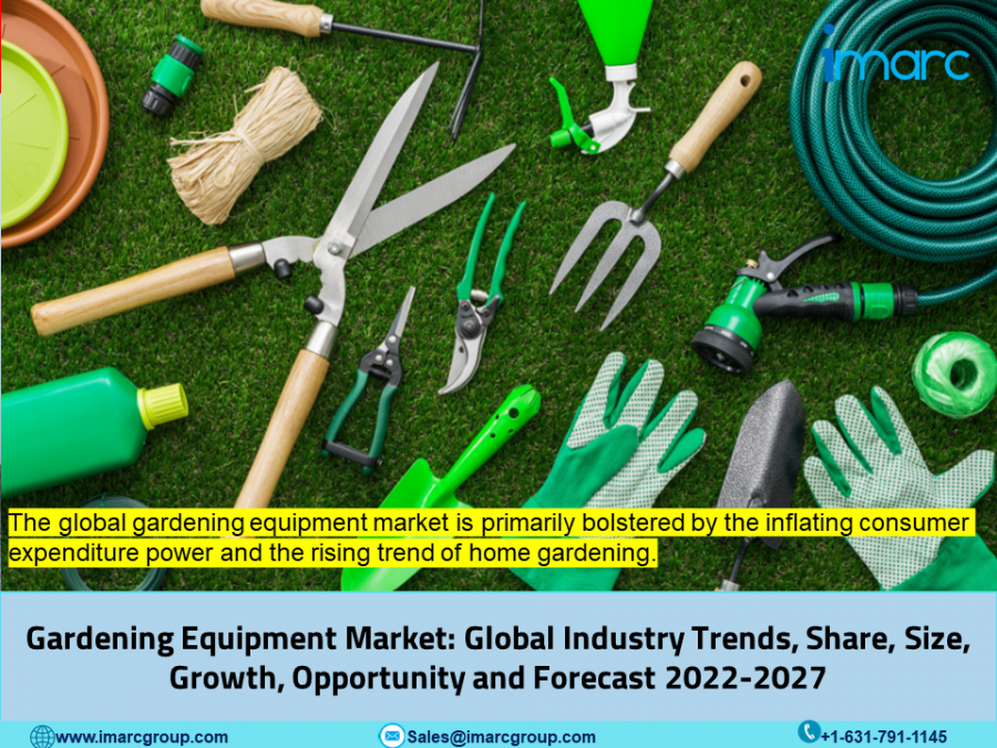 Gardening Equipment Market To Have US$ 50.3 Billion Size and 6.4% CAGR by 2027, Says IMARC Group