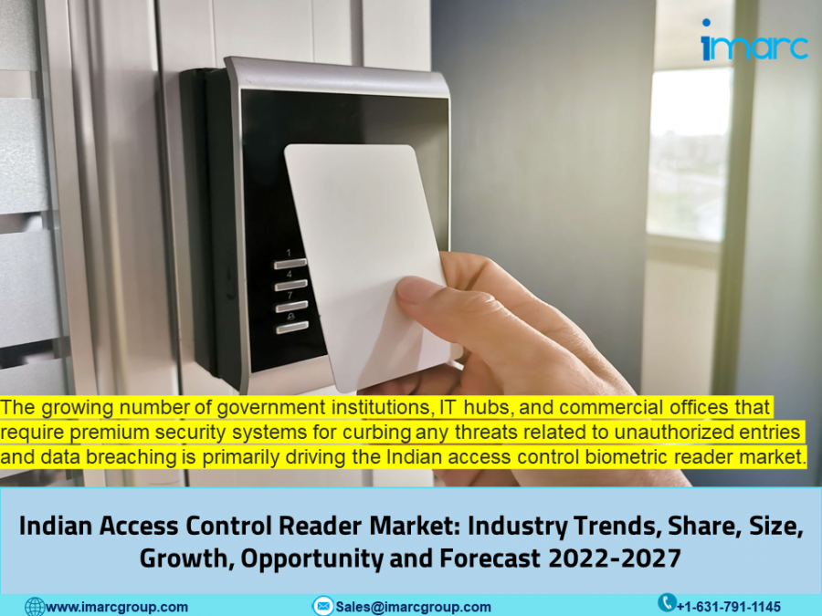 Indian Access Control Reader Market Analysis by Size, Share, CAGR, Reader Type, End-User and Revenue Forecast 2022-2027