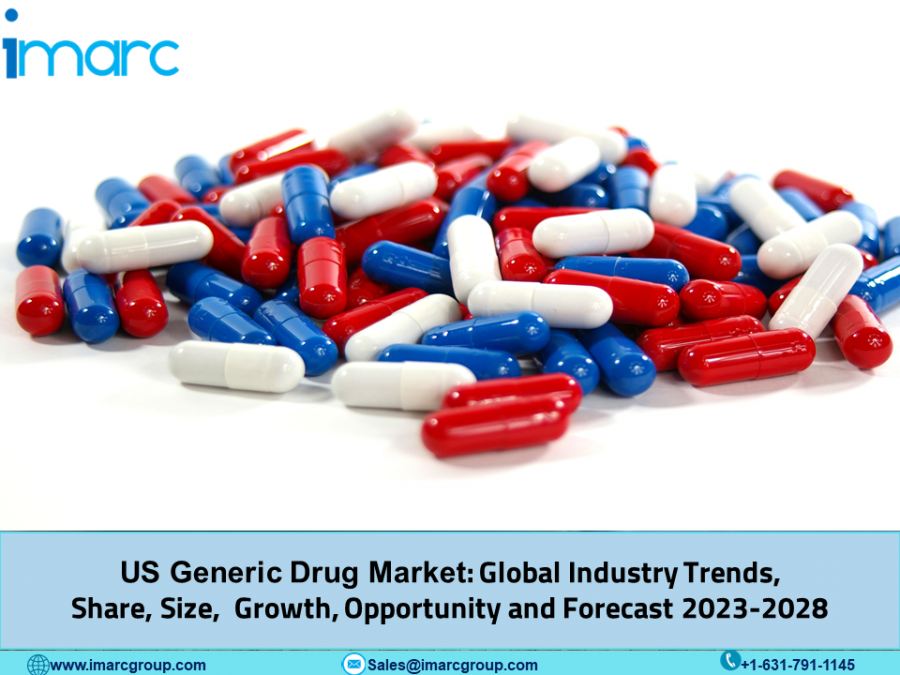 US Generic Drug Market Size, Outlook, Industry Trends, Key Players, Latest Insights and Forecast 2023-2028