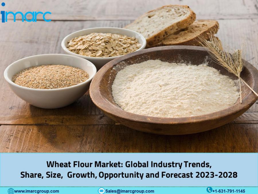 Wheat Flour Market Size, Trends, Industry Analysis, Key Players, Business Opportunities and Forecast 2023-2028