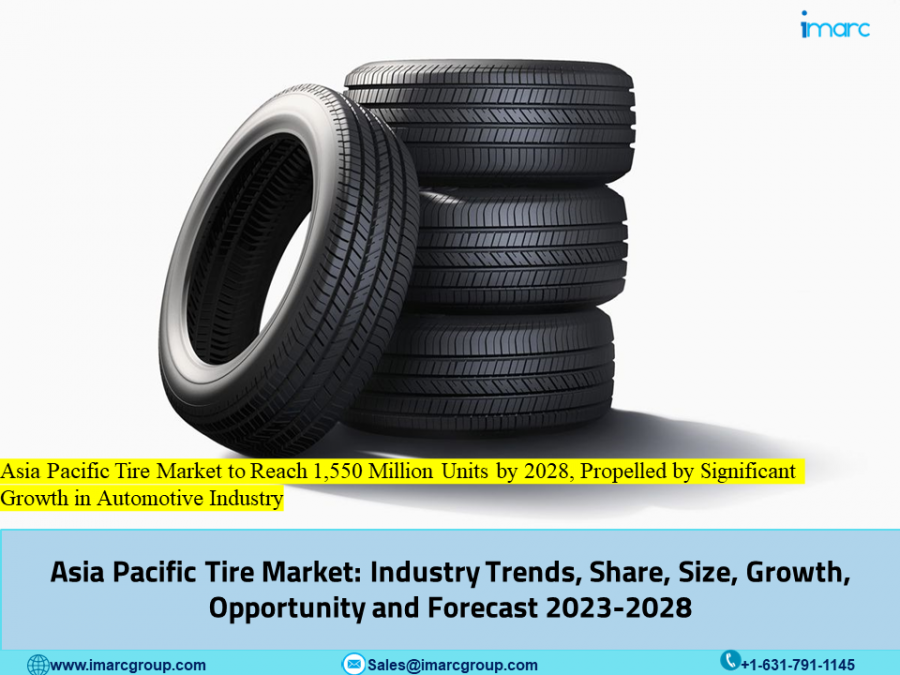 Asia Pacific Tire Market Size, Share, Top Manufacturers, Companies Overview, Trends and Opportunities 2023-2028