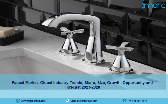 Faucet Market Size Hit to Reach US$ 42.7 Billion by 2028, Industry Growth